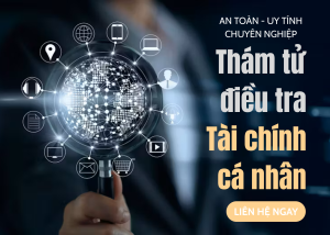 Thám Tử Điều Tra Tài Chính Cá Nhân Số 1 Tại Duy Long 2025