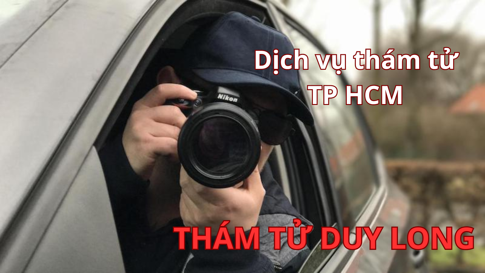 Thuê Thám Tử HCM Uy Tín Tại Duy Long